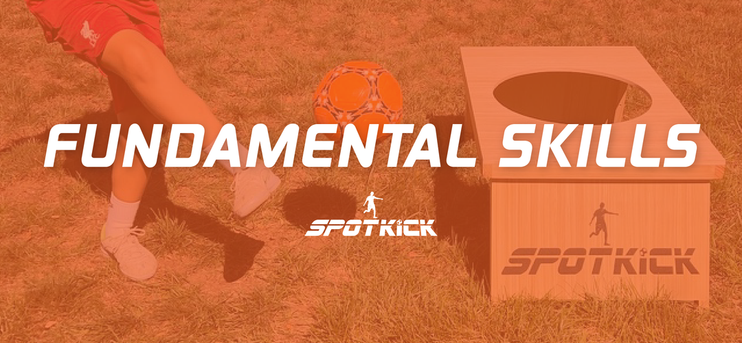 The Cornerstone of Soccer Success: The Importance of Fundamental Skills